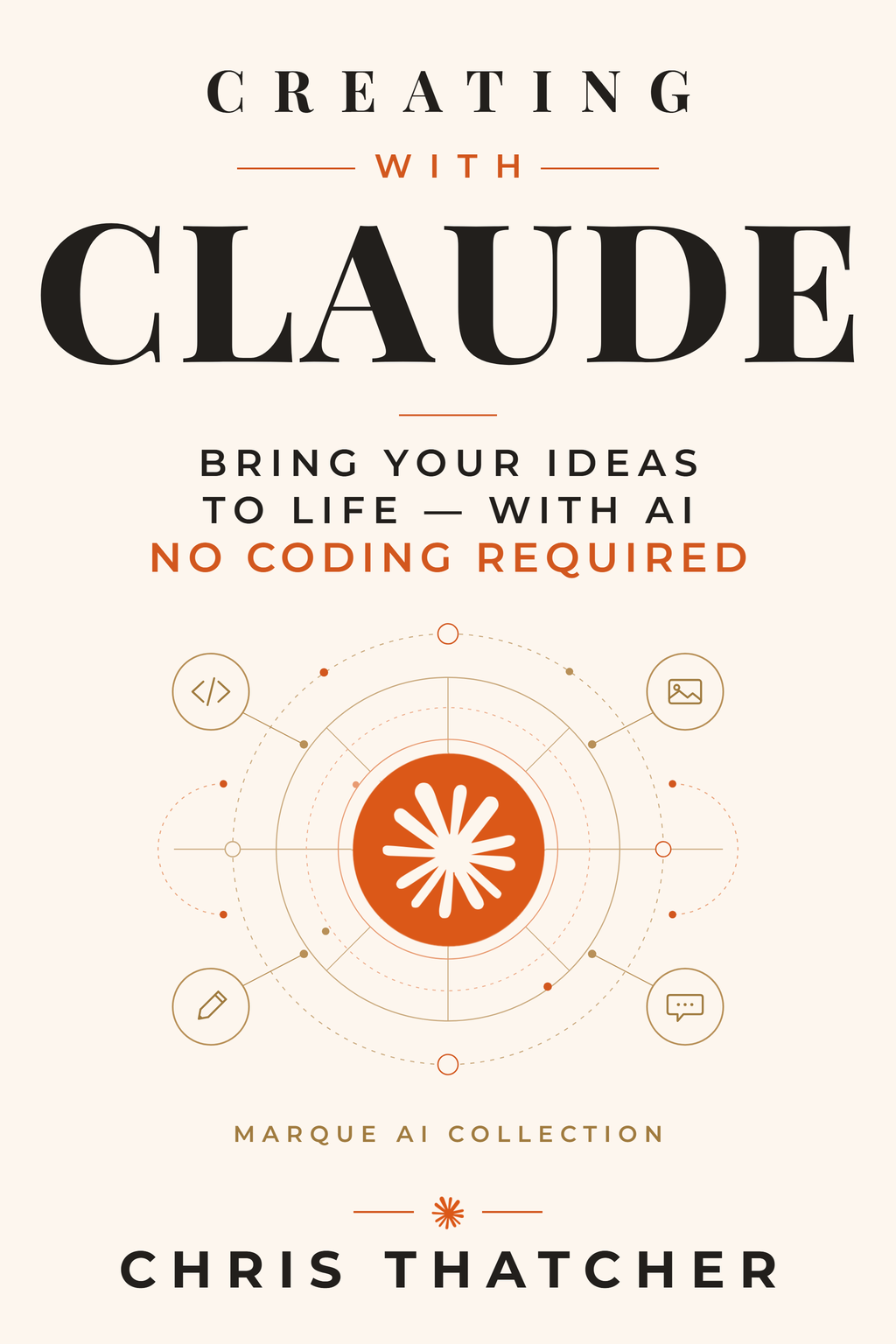 Cover of Creating with Claude by Chris Thatcher